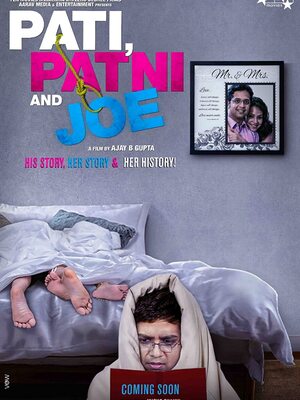 Pati Patni and Joe 2021 Movie
